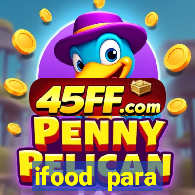 ifood para restaurante login